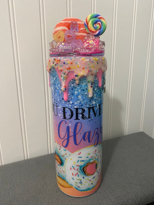 " You Drive Me Glazy" 20 oz Stainless Steel Tumbler
